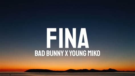 fina bad bunny translation|bad bunny miko fina.